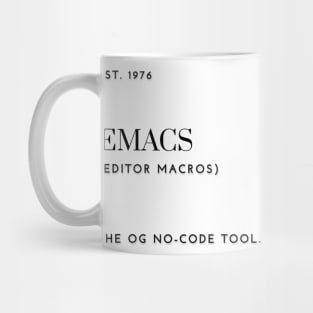 EMACS - The OG no-code tool Mug